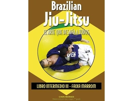 Livro Brazilian Jiu-Jitsu:Arte Que Desafia A Todos