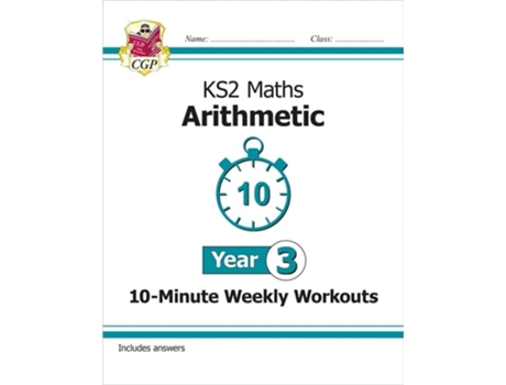 Livro KS2 Year 3 Maths 10-Minute Weekly Workouts Arithmetic de CGP Books (Inglês)