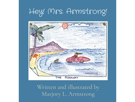Livro Hey! Mrs. Armstrong! De Armstrong, Marjory Et Al. (inglês)