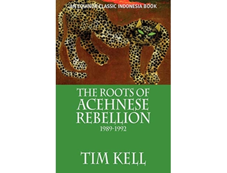 Livro The Roots of Acehnese Rebellion 19891992 de Tim Kell (Inglês)