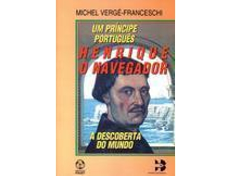 Livro Henrique, O Navegador de Michel Verge Franceshi (Português)
