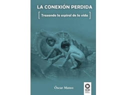 Livro La Conexión Perdida (Espanhol)