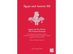 Livro egypt and austria xii - egypt and the orient: the current research de edited by mladen tomorad (inglês)