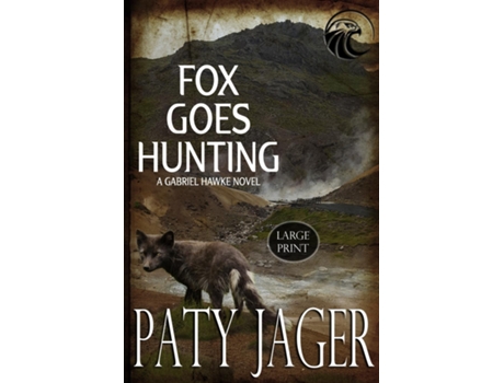 Livro Fox Goes Hunting Large Print De Paty Jager (inglês)
