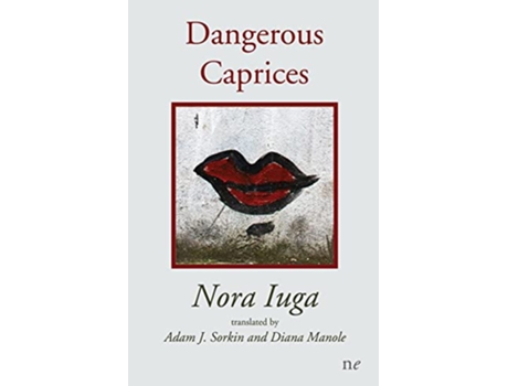 Livro Dangerous Caprices de Nora Iuga Diana Manole (Inglês)