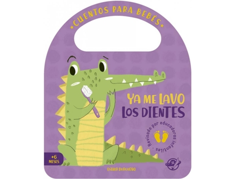 Livro Cuentos Para Bebés - Ya Me Lavo Los Dientes de Esther Burgueño (Espanhol)