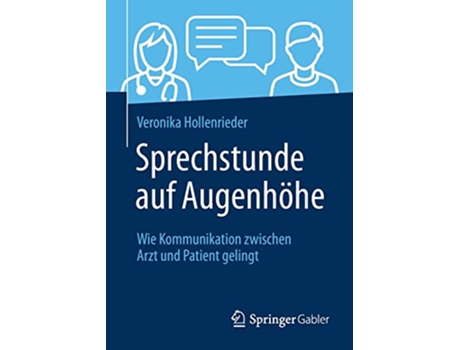 Livro Sprechstunde auf Augenhöhe Wie Kommunikation zwischen Arzt und Patient gelingt German Edition de Veronika Hollenrieder (Alemão)