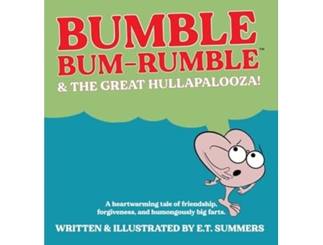 Livro BUMBLE BUM-RUMBLE amp THE GREAT HULLAPALOOZA! de E T Summers (Inglês - Capa Dura)
