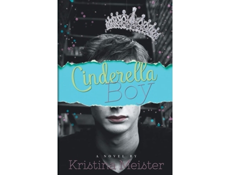 Livro Cinderella Boy De Kristina Meister (inglês)