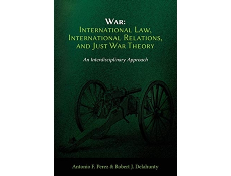 Livro War de Antonio F Perez e Robert J Delahunty (Inglês)