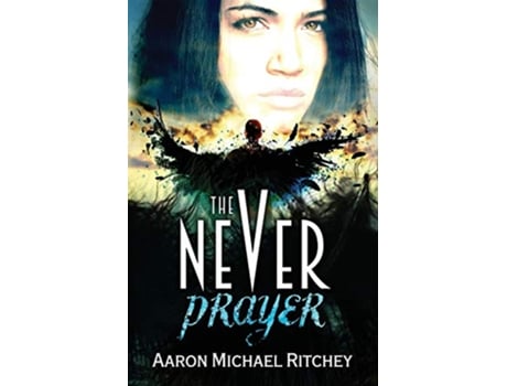 Livro The Never Prayer de Aaron Michael Ritchey (Inglês)