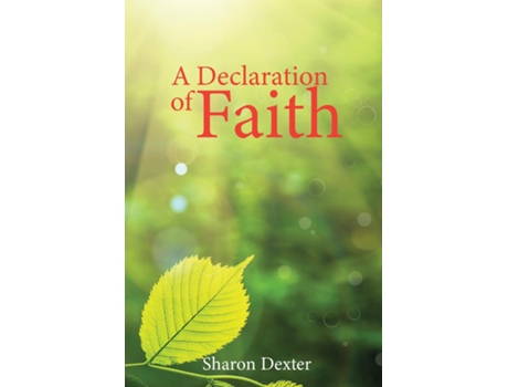 Livro A Declaration Of Faith De Sharon Dexter (inglês)