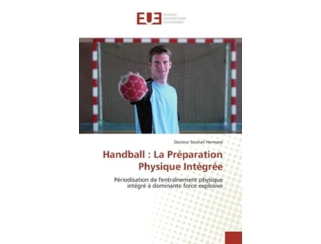 Livro Handball De Docteur Souhail Hermassi (francês)