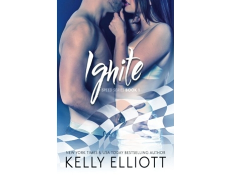 Livro Ignite Speed Series de Kelly Elliott (Inglês)