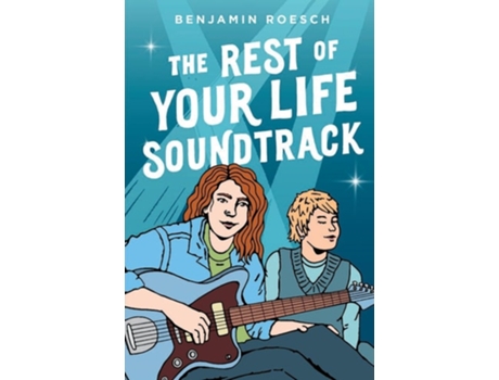 Livro The Rest of Your Life Soundtrack de Benjamin Roesch (Inglês)