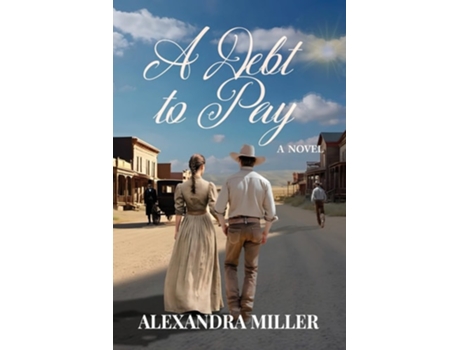 Livro A Debt to Pay de Alexandra Miller (Inglês)