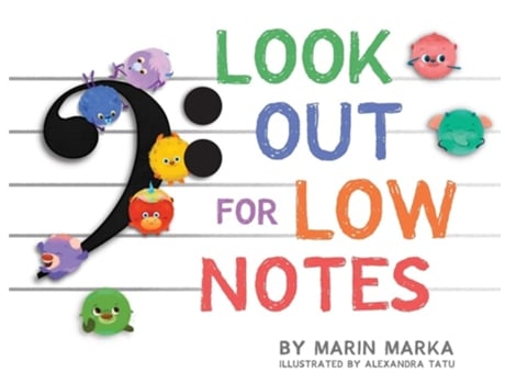 Livro Look Out For Low Notes De Marin Marka (inglês)