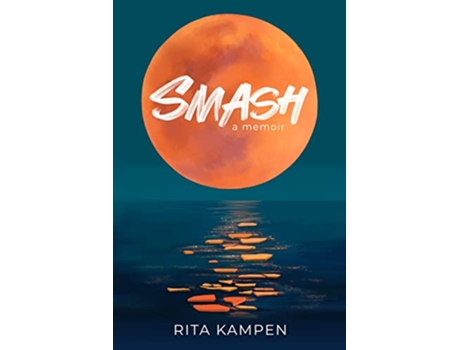 Livro Smash A Memoir de Rita Kampen (Inglês)