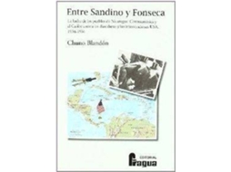Livro Entre Sandino Y Fonseca de Chuno Blandon (Espanhol)