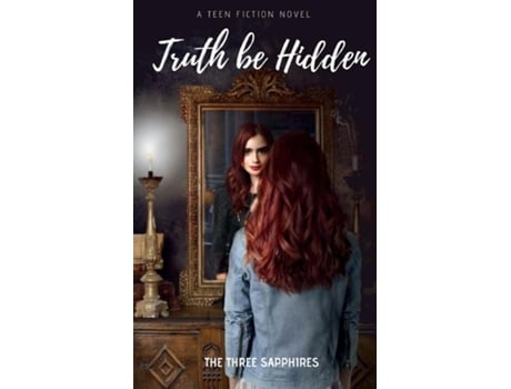 Livro Truth be hidden de The Three Sapphires (Inglês)