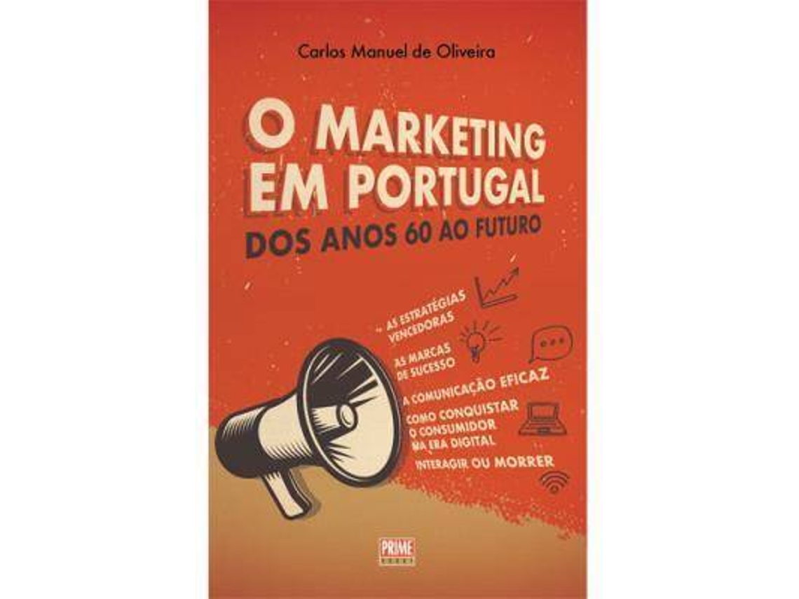 Livro O Marketing em Portugal de Carlos Manuel de Oliveira (Português)