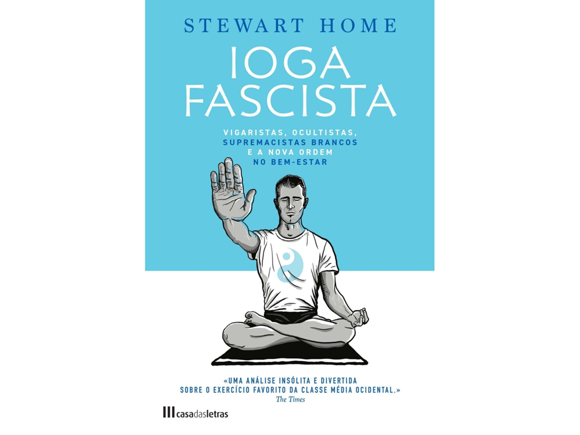 Ioga Fascista De Stewart Home