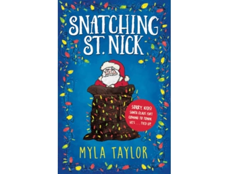 Livro Snatching St Nick de Myla Taylor (Inglês)