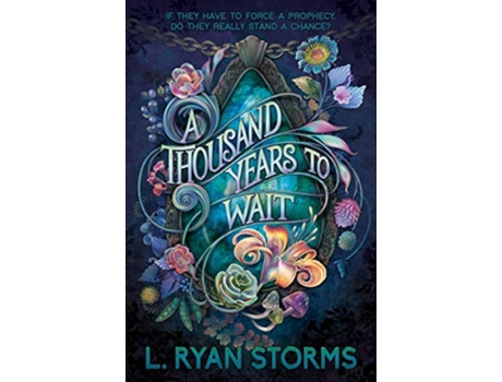 Livro A Thousand Years to Wait Tarrowburn Prophecies de L Ryan Storms (Inglês)