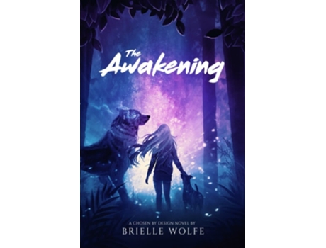 Livro The Awakening De Brielle Wolfe (inglês)