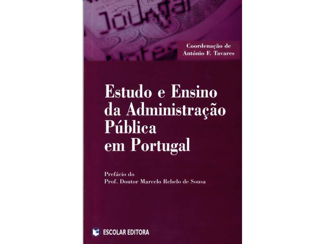 Livro Estudo E Ensino Da Administraçao Pública Em Portugal de António F Tavares (Português)