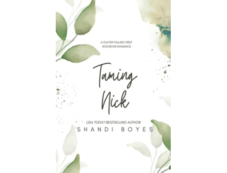 Livro Taming Nick - Discreet de Shandi Boyes (Inglês)