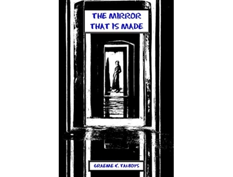 Livro The Mirror That Is Made 2 Stormlight de Graeme K Talboys (Inglês)