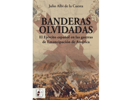 Livro Banderas Olvidadas de Julio Albi De Cuesta (Espanhol)
