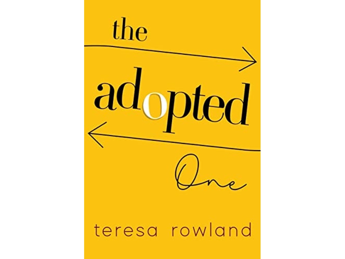Livro The Adopted One de Teresa Rowland (Inglês)