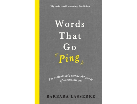 Livro Words That Go Ping de Barbara Lasserre (Inglês - Capa Dura)