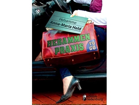 Livro Hebammenpraxis to go German Edition de Anna-Maria Held (Alemão)