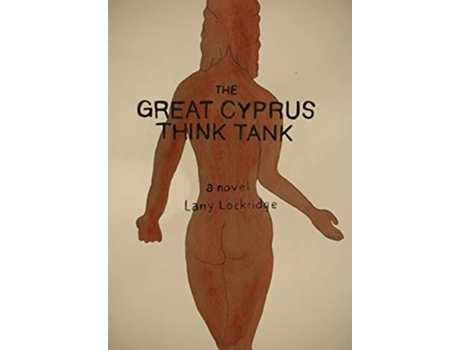 Livro The Great Cyprus Think Tank The Enigma Quartet de Larry Lockridge (Inglês)