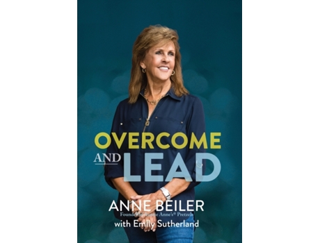 Livro Overcome and Lead Anne Beiler, Emily Sutherland (Inglês)