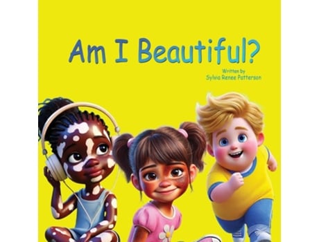 Livro Am I Beautiful? de Sylvia Renee Patterson (Inglês)