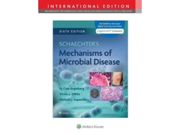 Livro Schaechters Mechanisms of Microbial Disease de N Cary Engleberg (Inglês)