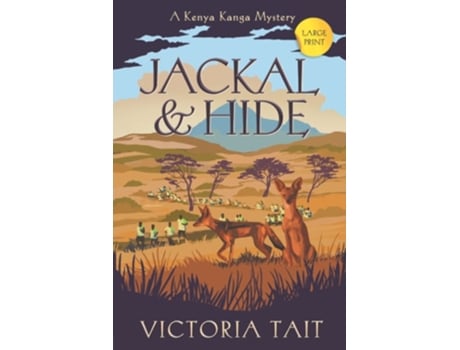 Livro Jackal Amp Hide A Compassionate Cozy Murder Mystery De Victoria Tait (inglês)
