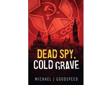 Livro Dead Spy, Cold Grave De Michael J Goodspeed (inglês)