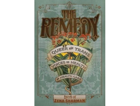 Livro the remedy de edited by zena sharman (inglês)