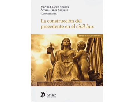 Livro La Construcción Del Precedente En El Civil Law de Marina Gascon Abellan (Espanhol)