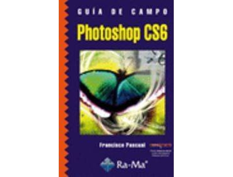 Livro Photoshop Cs6.(Guia De Campo)