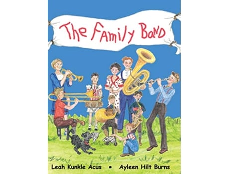 Livro The Family Band de Leah Kunkle Acus Ayleen Hilt Burns (Inglês)