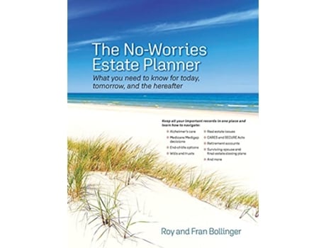 Livro The NoWorries Estate Planner What You Need to Know for Today Tomorrow and the Hereafter de Roy and Fran Bollinger (Inglês)