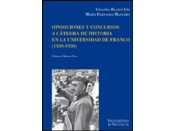 Livro Oposiciones y concursos a cátedra de historia en la universidad de Franco de Blasco Gil e Yolanda (Espanhol)