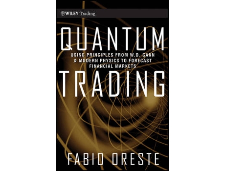 Livro quantum trading - using principles of modern physics to forecast financial markets de f oreste (inglês)