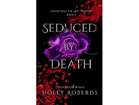 Livro Seduced by Death de Holly Roberds (Inglês)